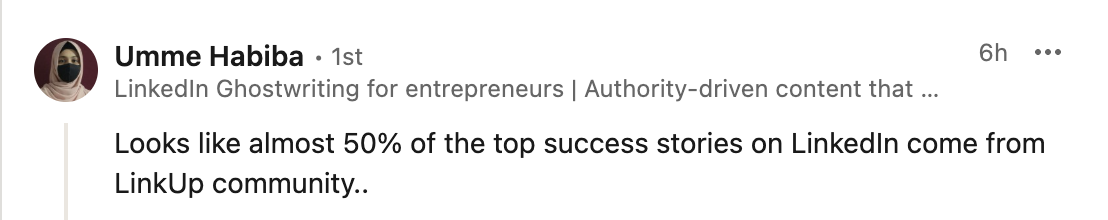 A social media post by Umme Habiba discussing LinkedIn success stories and the LinkUp community.