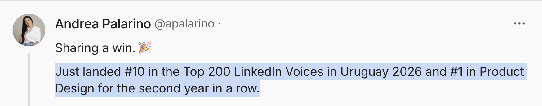 A tweet from Andrea Palarino celebrating her achievements, including ranking #10 in the Top 200 LinkedIn Voices in Uruguay 2026 and #1 in Product Design for the second consecutive year.