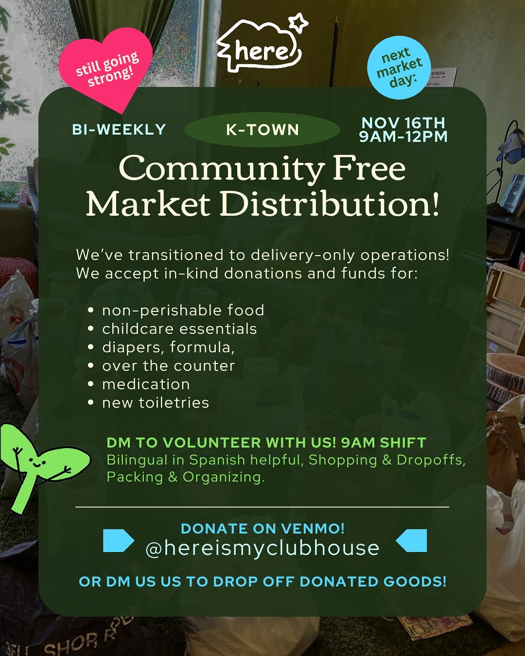 Opportunity to help your local KTown community! Our bi-weekly FREE MARKET continues this Sunday (11/16). We need shoppers, packers, drivers, etc. to deliver food and supplies straight to families affected by 🧊. Thank you for your donations and volun