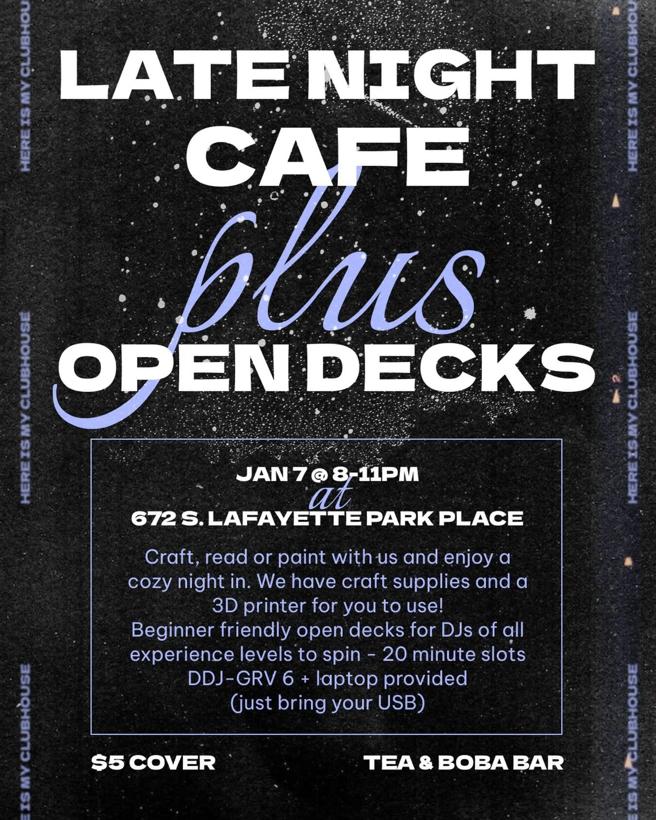 9 spots available for open decks ✨ Come early to sign up

Craft, read, or paint with friends, or try your hand at DJing at our open decks. We&rsquo;ll have tea and boba 🍵

Jan 7 @ 8-11pm
672 S Lafayette Park Pl