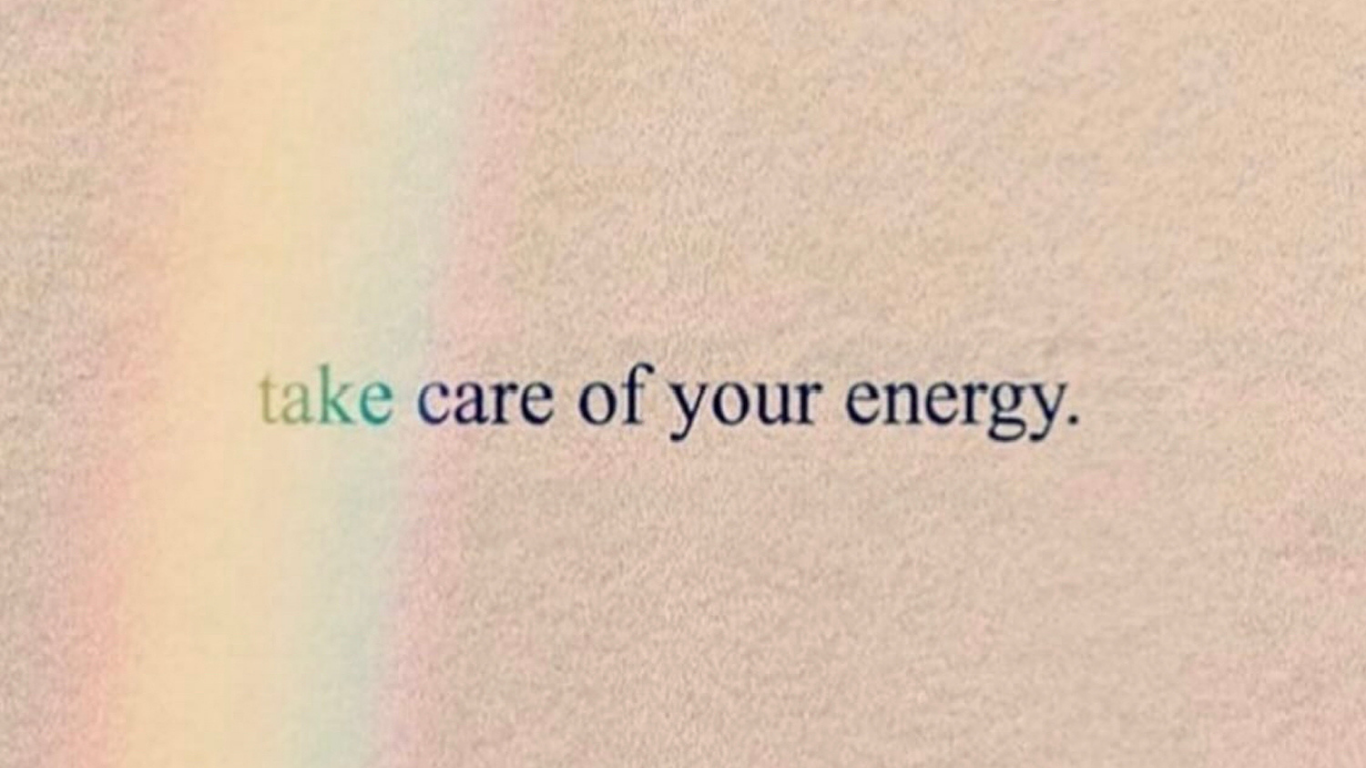 Take care of your energy text with light shining on