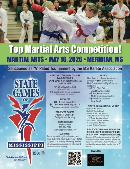 State Games of MississippiMartial Arts - this weekend! May 16th!