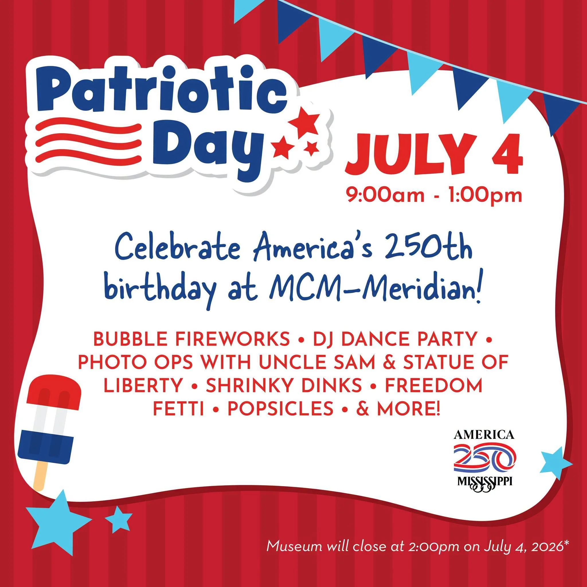 Mississippi Children’s Museum – Meridian to Celebrate America’s250th Birthday with Patriotic Day