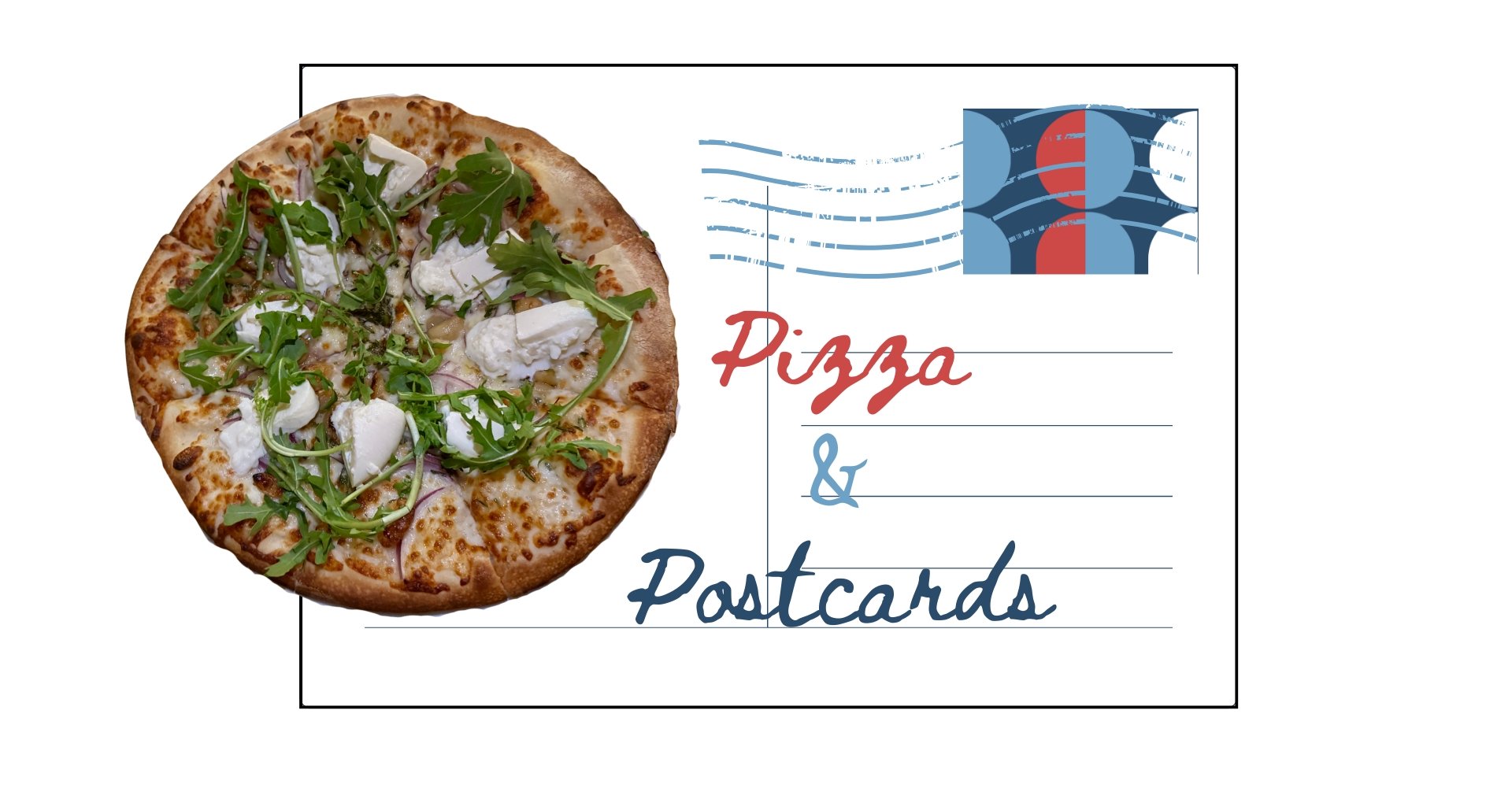 Pizza & postcards