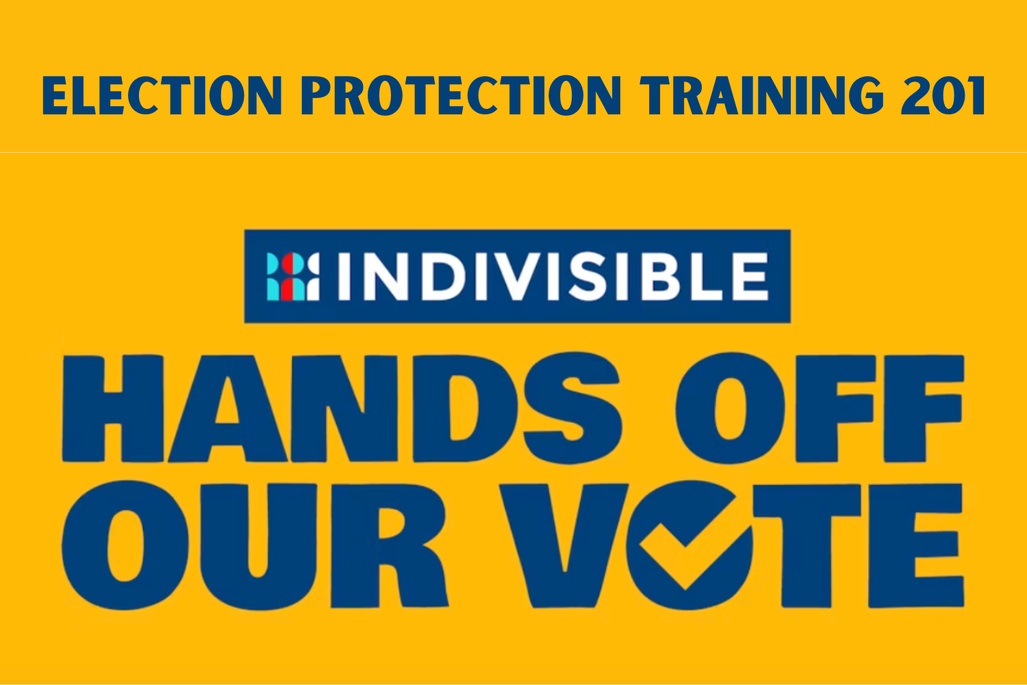 Election Protection Training - 201