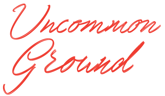 Uncommon Ground