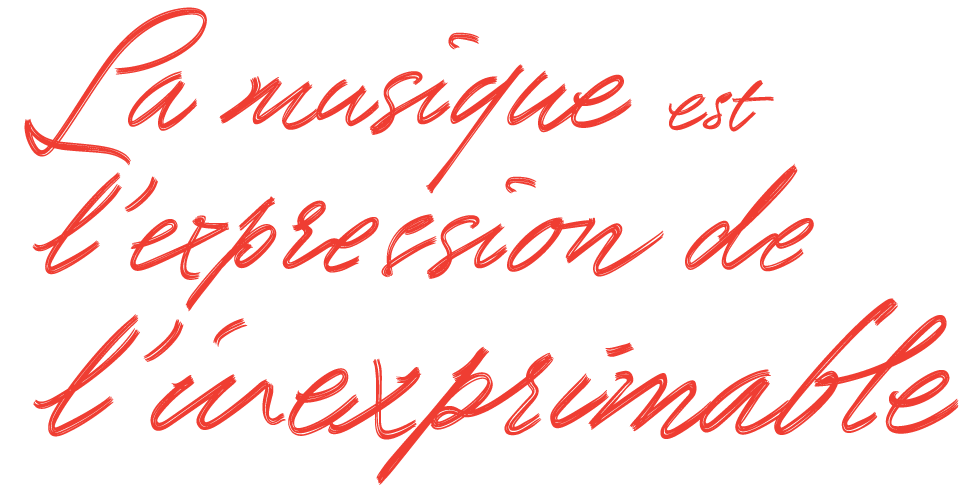 La musique est l'expression de l'inexprimable
