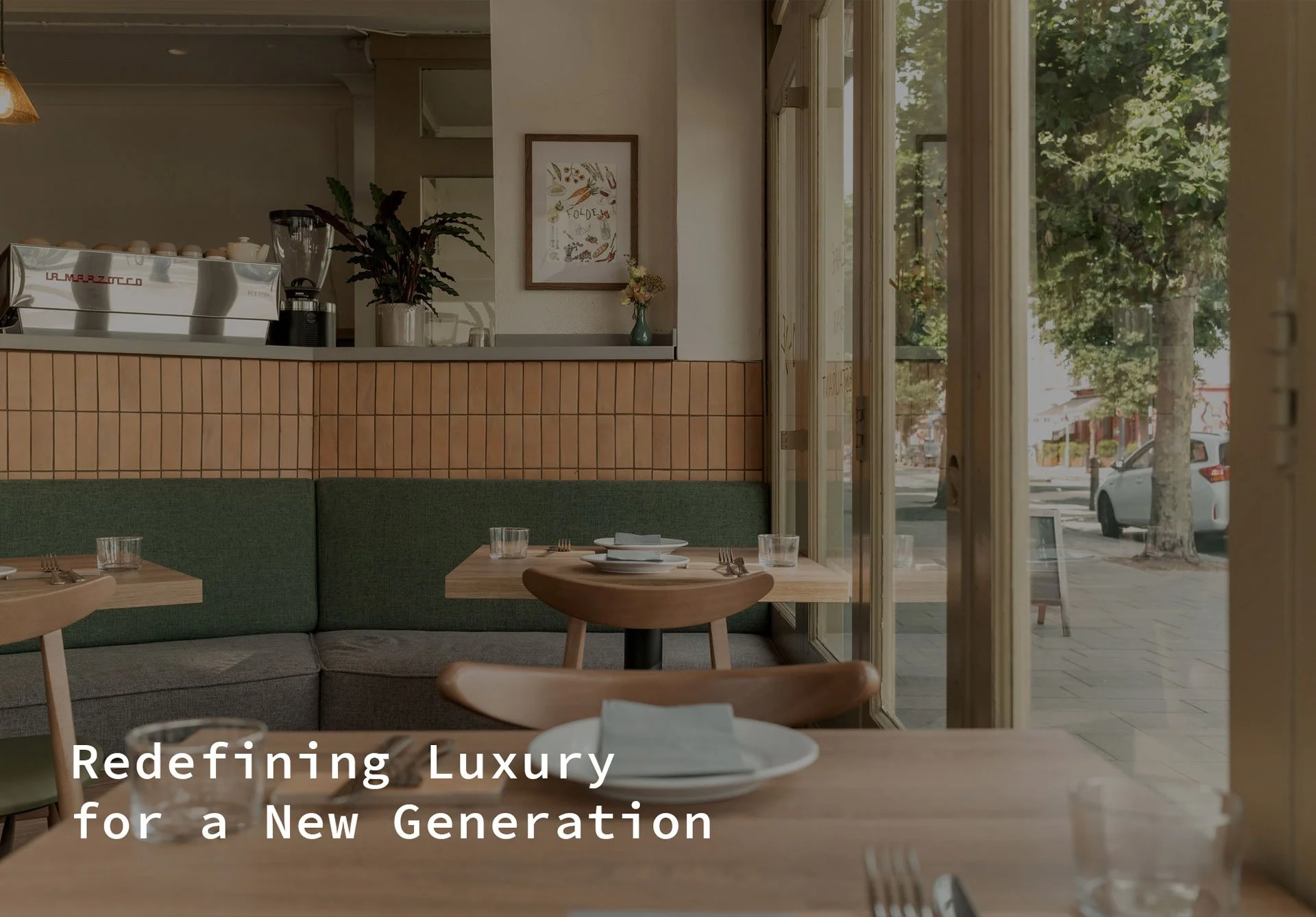 Redefining luxury for a new generation