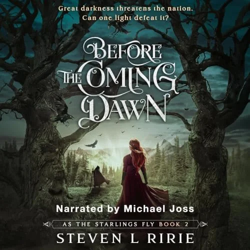 BEFORE THE COMING DAWN by Steven Ririe | narrated by Michael Joss