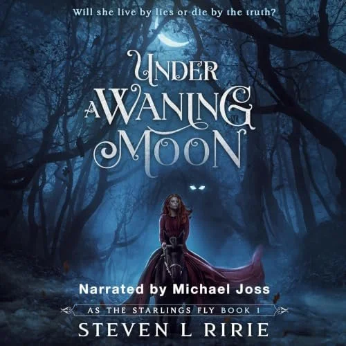 UNDER A WANING MOON by Steven Ririe | narrated by Michael Joss