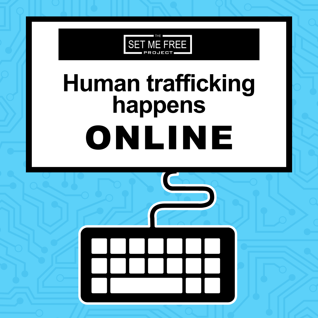 Human Trafficking Happens Online