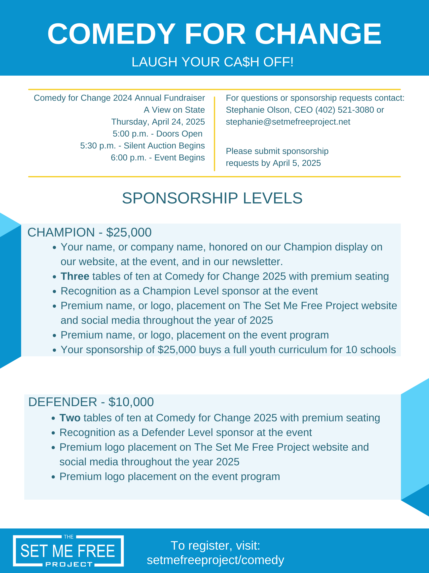 Flyer for 'Comedy for Change 2024 Annual Fundraiser' with event details, contact information, and sponsorship opportunities. Event is on April 24, 2025, at A View on State. Sponsorship levels include Champion at $25,000 and Defender at $10,000. Contact: Stephanie Olson, CEO of The Set Me Free Project. Registration link provided.