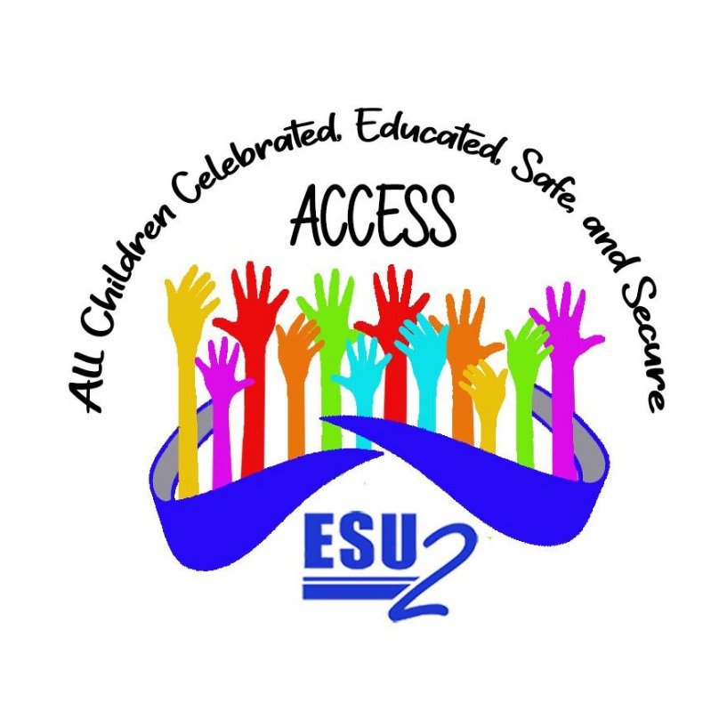 Illustration with colorful raised hands, text "All Children Celebrated, Educated, Safe and Secure," and "ACCESS" above "ESU2" logo.