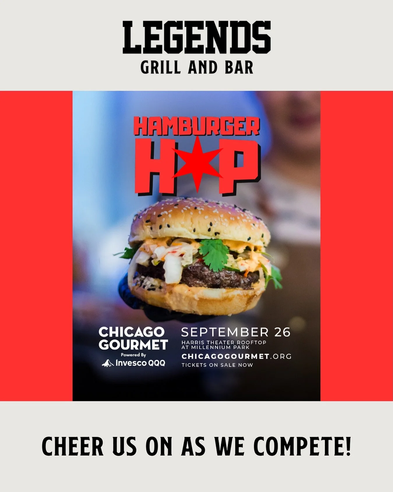 🔥 🍔 Legends is headed to the Hamburger Hop! Get ready to see us go burger-to-burger, Friday, September 26th at Millennium Park. Hosted by @chicago_gourmet. 

🎟️ Tickets available at ChicagoGourmet.org