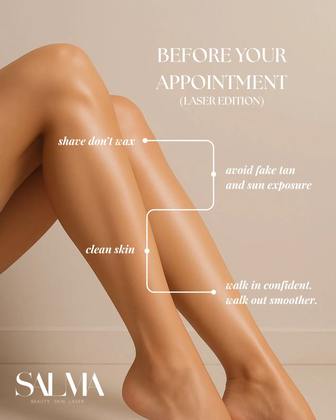 Your laser appointment is closer than you think and so is the smoothest skin of your life. ✨

Before you come in, here&rsquo;s your quick prep checklist: 

Shave (never wax), skip the fake tan and sun exposure, and arrive with clean skin. That&rsquo;