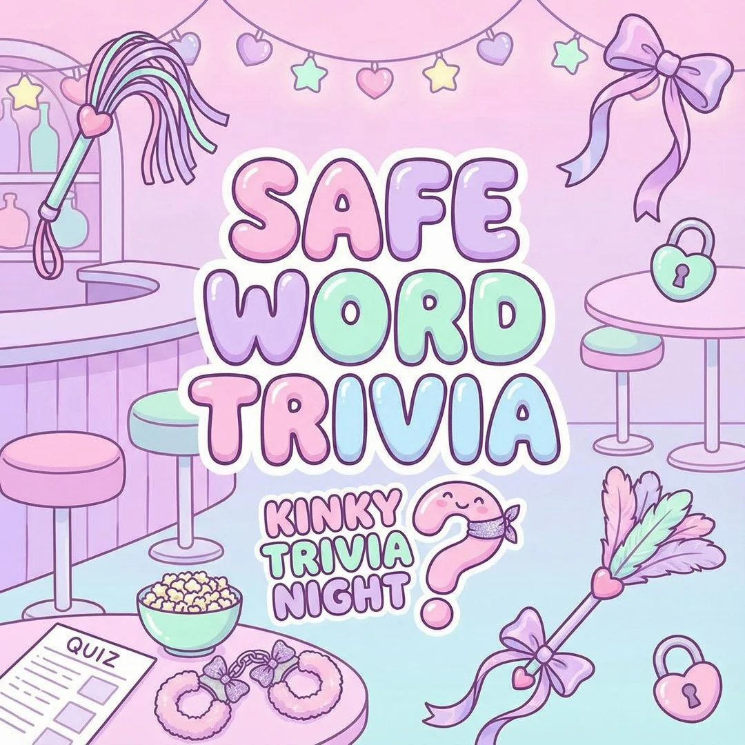 Safe Word: Kinky Trivia Night