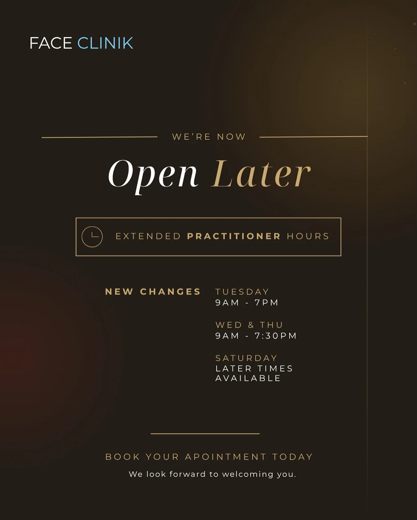 More time for you, the same expert care you trust. ✨

We&rsquo;re now offering extended practitioner hours to give you more flexibility when booking your appointments with us.

Tuesday: 9am &ndash; 7pm
Wednesday &amp; Thursday: 9am &ndash; 7:30pm
Sat