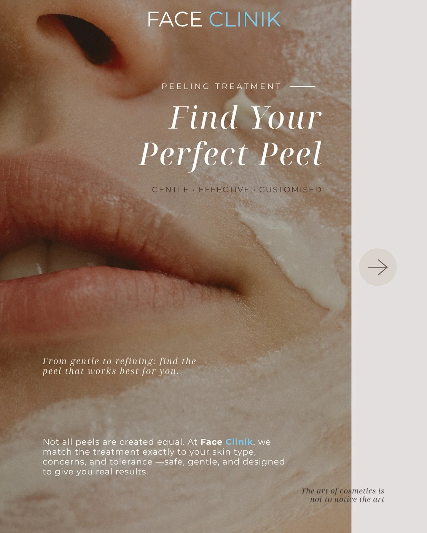 At Face Clinik, every peel is selected with intention &mdash; tailored to your skin type, concerns, and tolerance level to deliver results that are both effective and refined.

From gentle enzyme exfoliation to targeted glycolic and salicylic resurfa