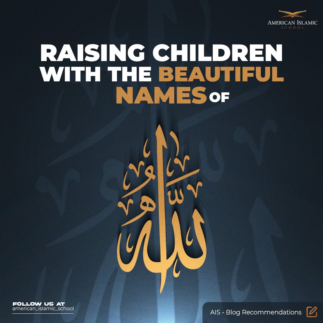 Raising Children with the Beautiful Names of Allah