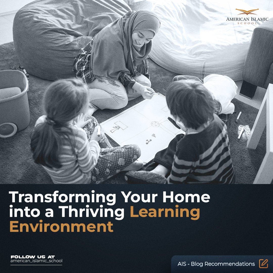 Transforming Your Home into a Thriving Learning Environment