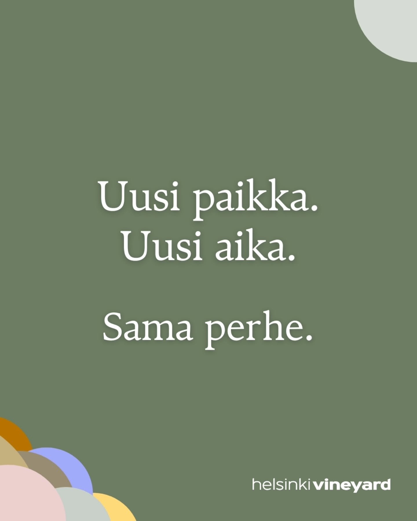 Olemme muuttaneet! Meid&auml;n uusi osoite on Pukinm&auml;enaukio 4B, Helsinki. 

Huom! Meill&auml; on uusi aika, klo 16.30.

Mutta, me olemme sama Vineyard perhe, kuten aina. 

Tervetuloa sunnuntaina kello 16.30!

//

We've moved! Our new address is