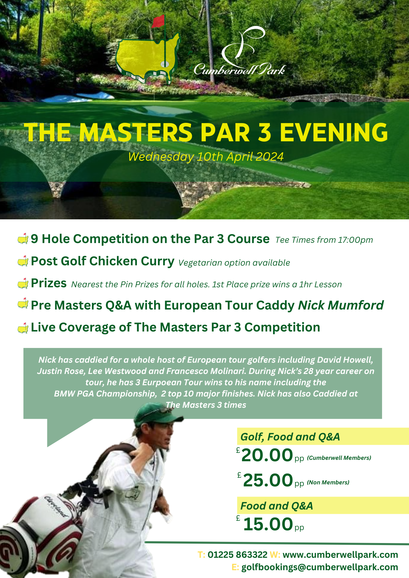 A promotional flyer for a golf event called 'The Masters Par 3 Evening' at Cumberland Park. The flyer features a background image of a golf course with trees and a stone bridge. It includes details about a 9-hole competition, post-golf food options, prizes, a Q&A session with a European Tour Caddy, and live coverage. There are images of a golfer with a golf bag and a caddy carrying golf clubs.
