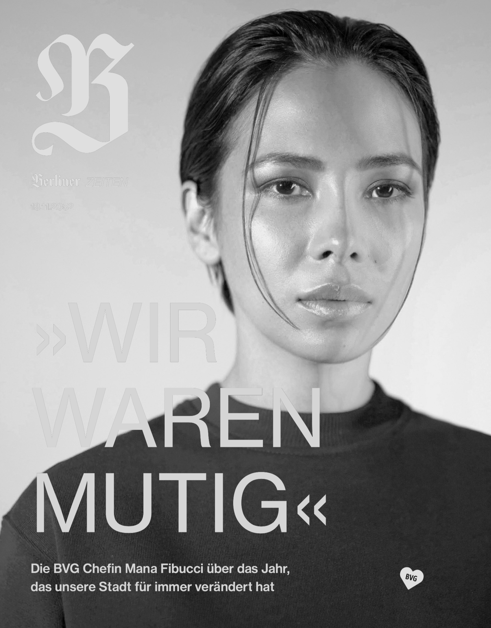 Schwarz-Weiß-Foto einer Frau mit dunklen Haaren und einer schwarzen Oberbekleidung. Text auf dem Bild beinhaltet Worte wie 'WIR', 'MIT', 'MUTIG' und eine kleine Sprechblase mit 'BVG'.