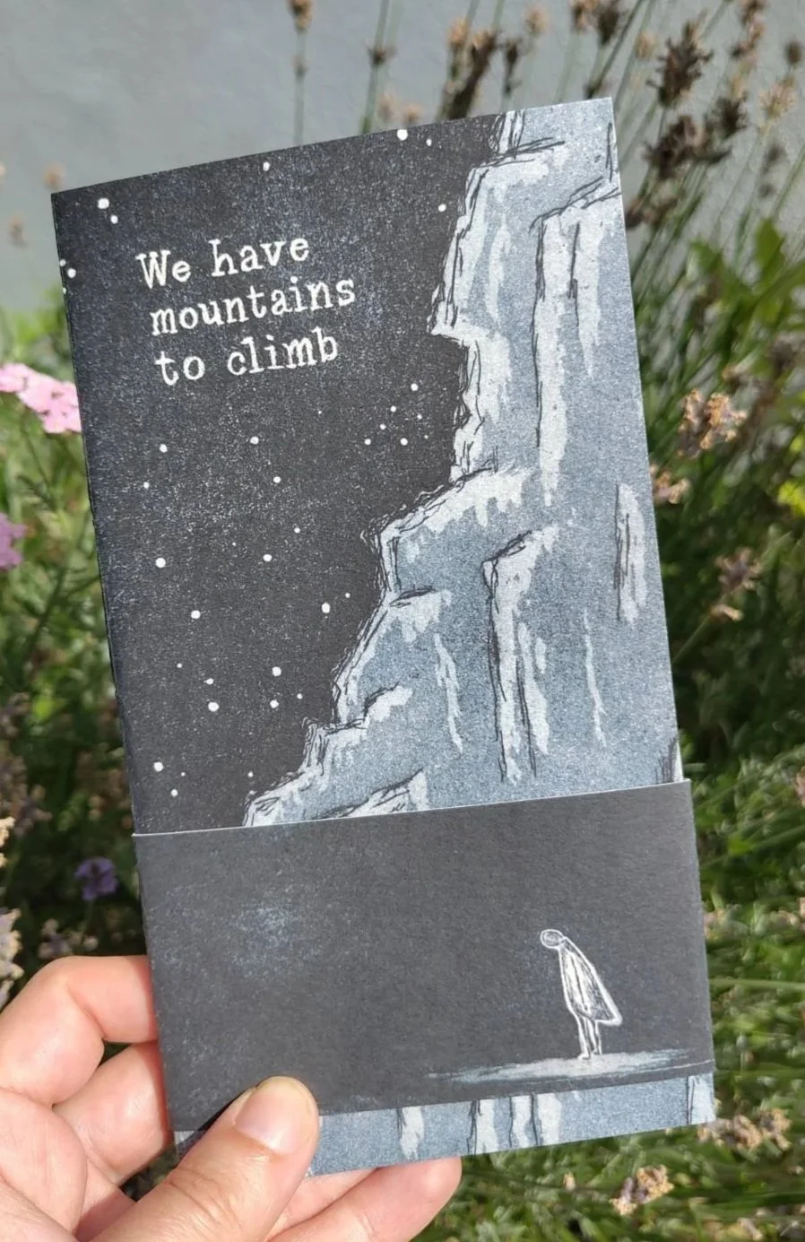We Have Mountains to Climb