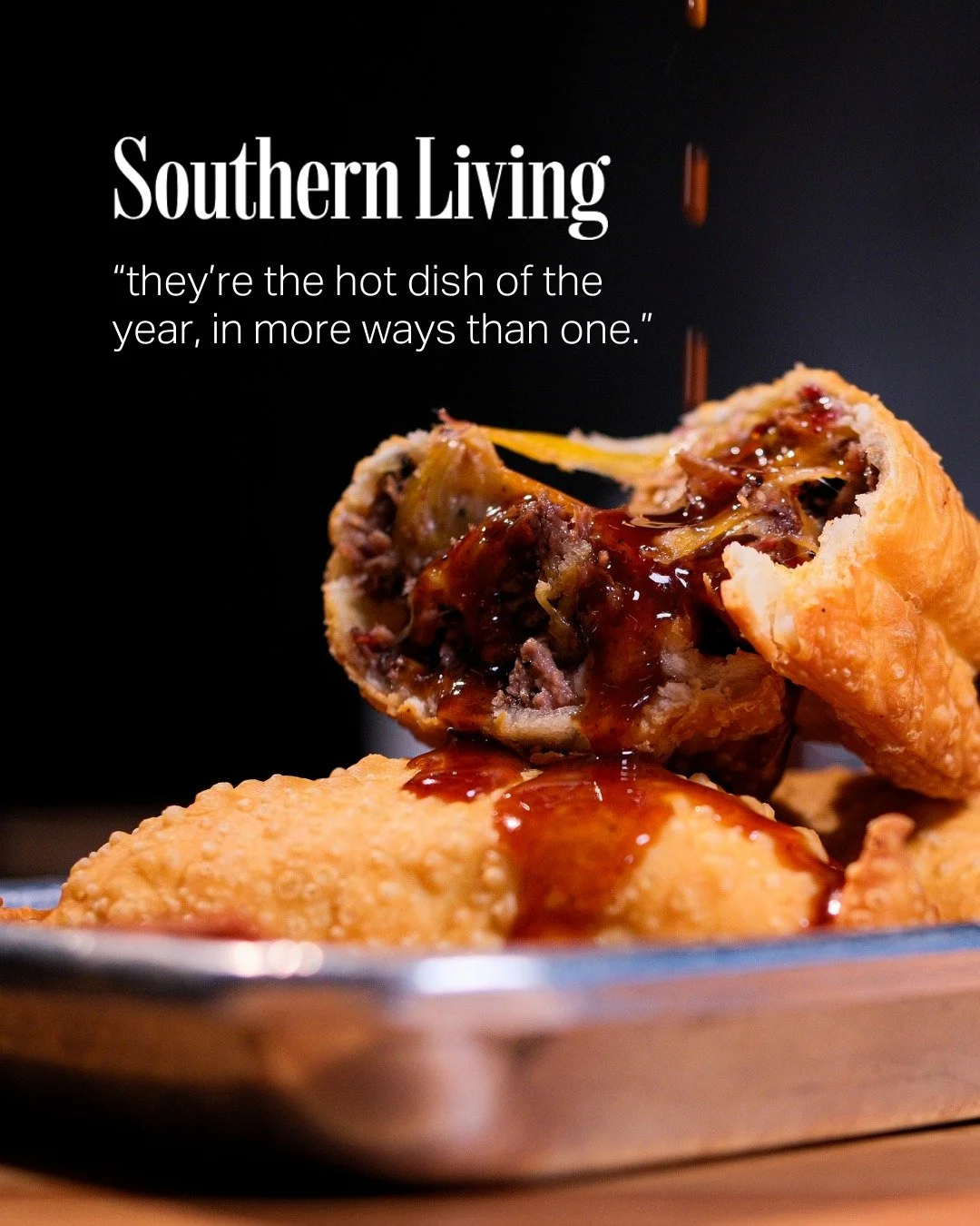 national spotlight for local flavor. 🚨

when a @southernlivingmag editor travels the state and includes your brisket empanadas in a roundup spotlighting &ldquo;the hot dish of the year,&rdquo; that&rsquo;s more than a quote. it&rsquo;s positioning.
