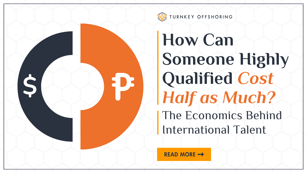 How Can Someone Highly Qualified Cost Half as Much? The Economics Behind International Talent