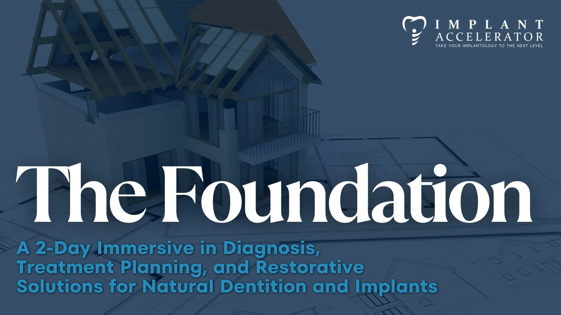 The Foundation Dental Implant Course
