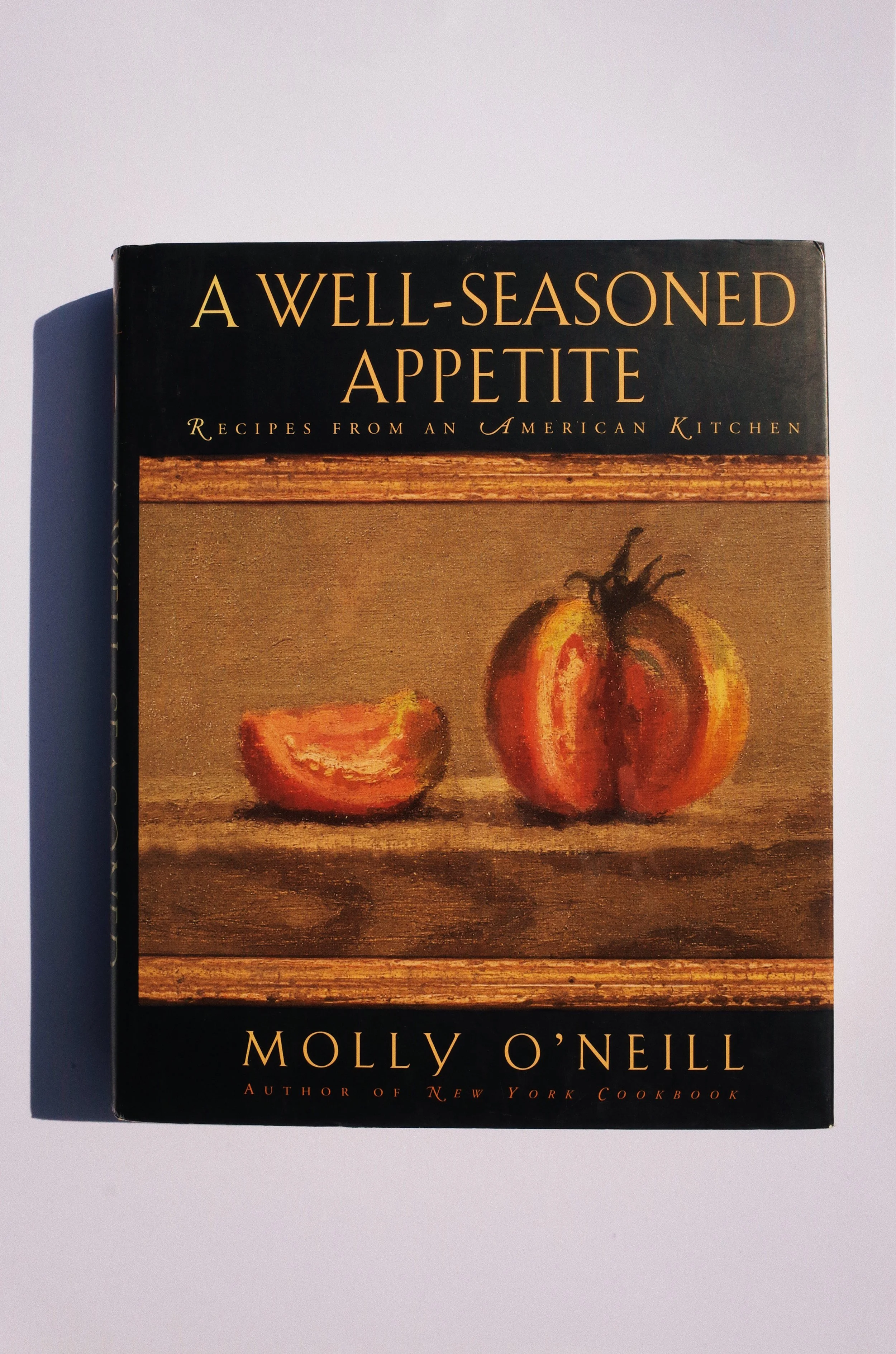 A Well-Seasoned Appetite by Molly O'Neill