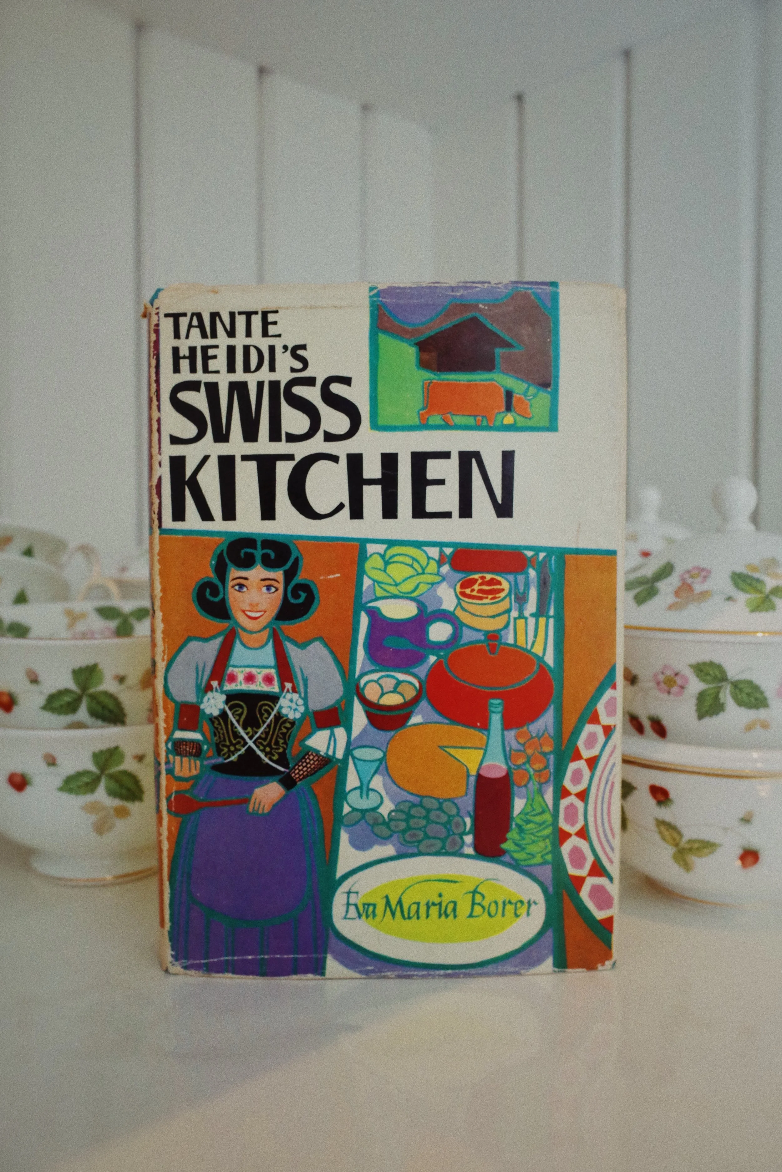 Tante Heidi's Swiss Kitchen by Eva Maria Borer