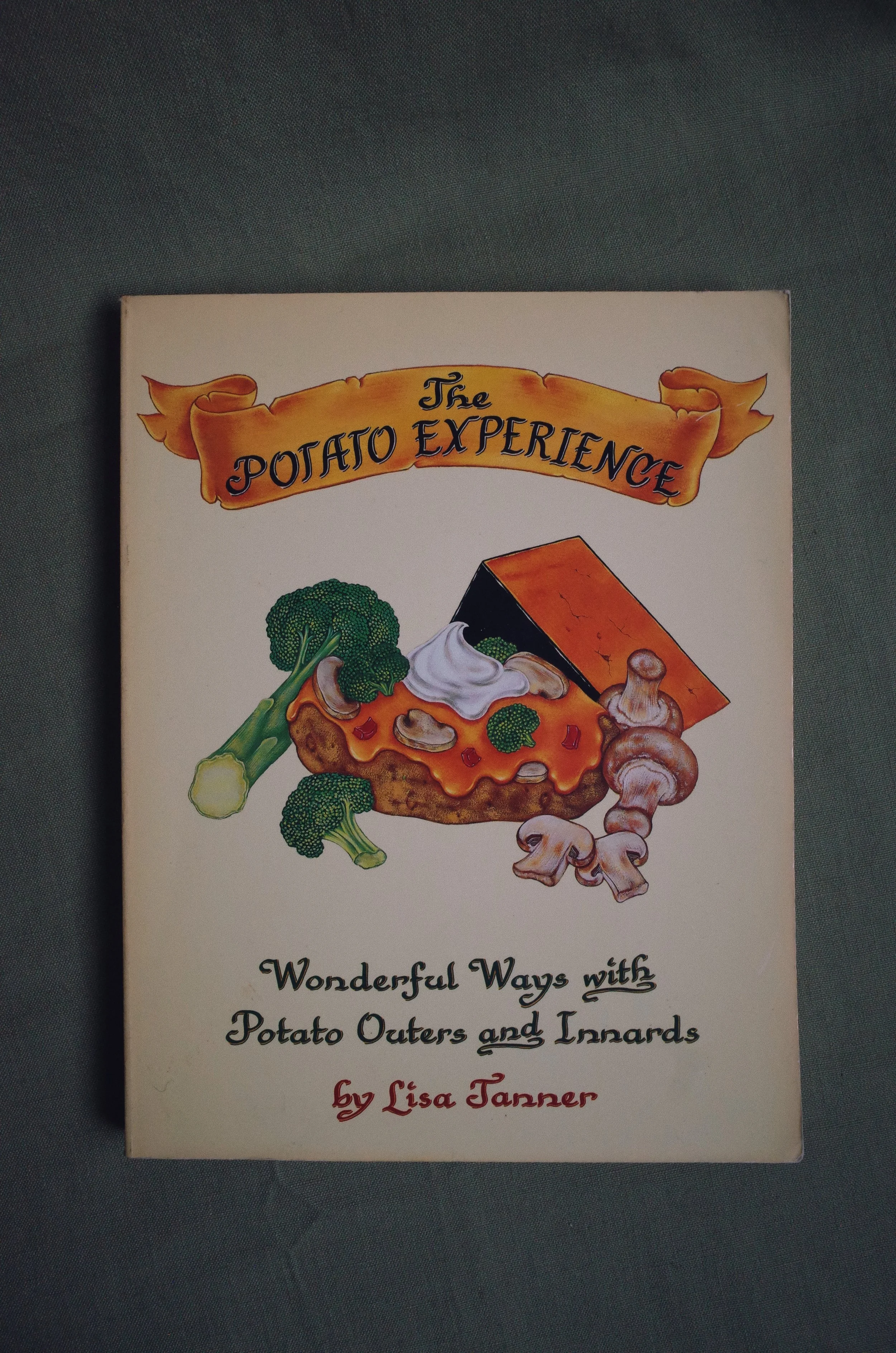 The Potato Experience by Lisa Tanner