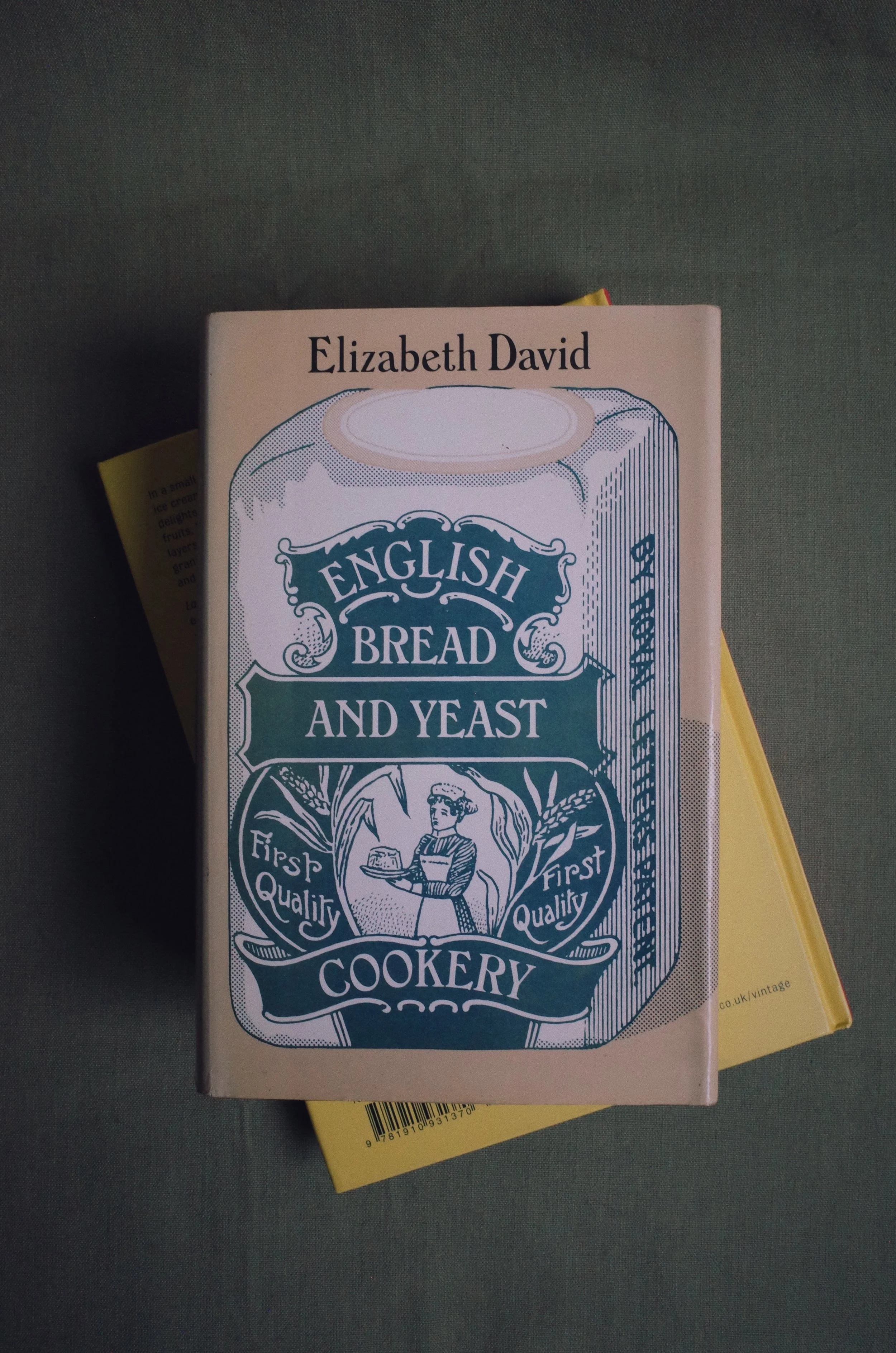 English Bread and Yeast Cookery by Elizabeth David