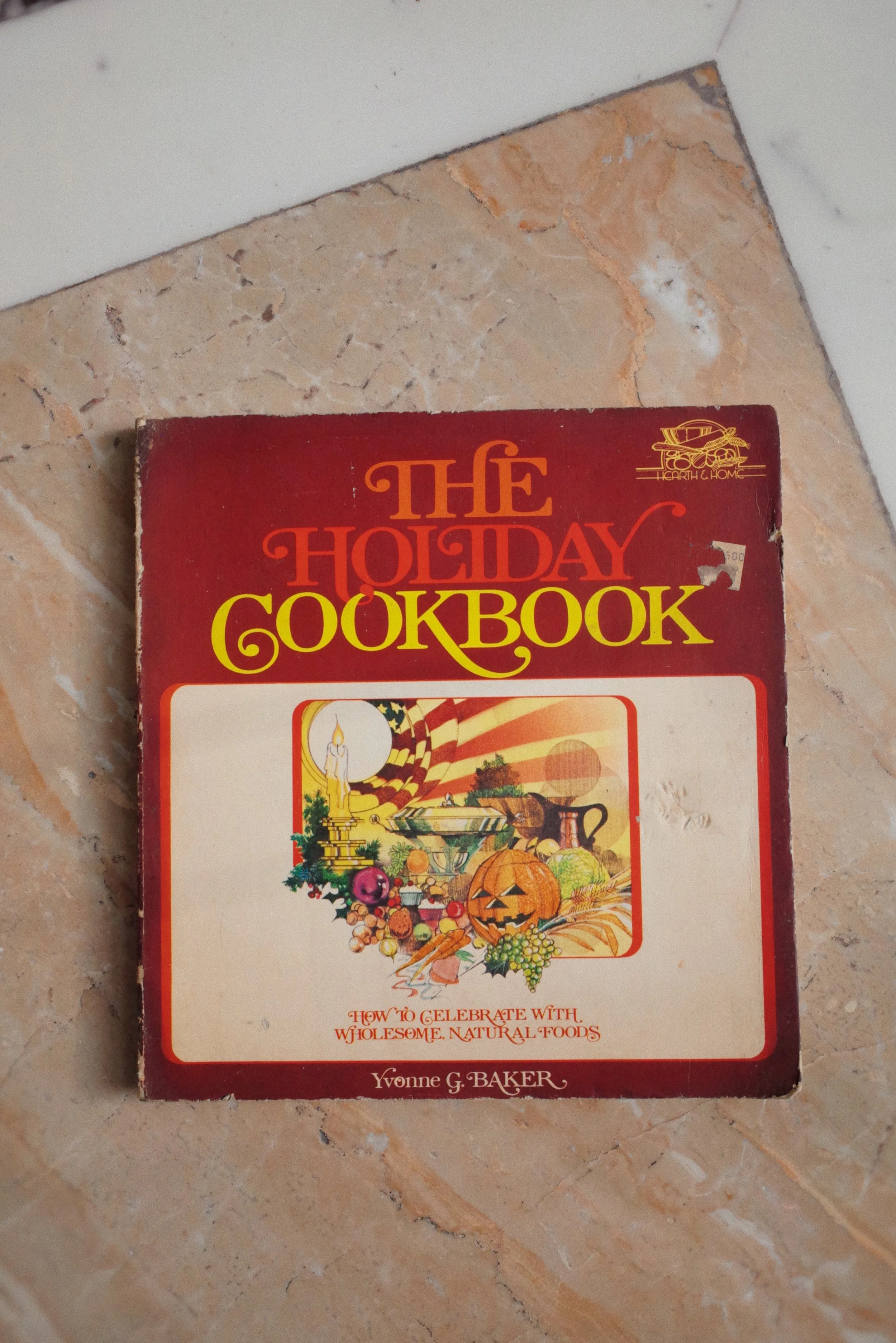 The Holiday Cookbook by Yvonne G. Baker