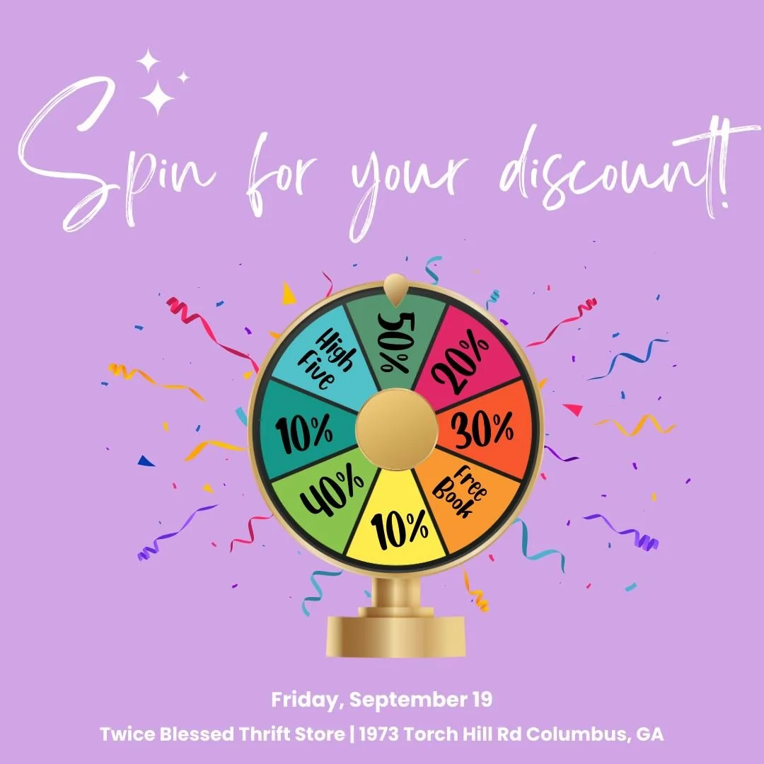 🎉✨ SPIN for Your Discount! ✨🎉

Friday, September 19th, come shop at Twice Blessed and take a chance at the wheel! 🌀 Every shopper gets to SPIN for a discount&mdash;and you could save up to 50% OFF your entire purchase! **Spin before you shop! 😉 D
