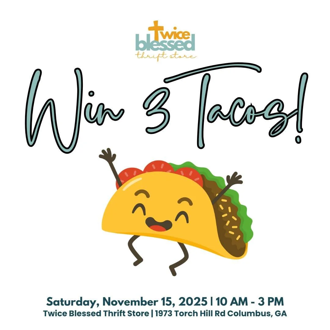 🎉🌮 ANNIVERSARY CELEBRATION GIVEAWAY! 🌮🎉
Saturday, November 15th &mdash; help us celebrate ONE YEAR of Twice Blessed! 🥳

For every purchase, you&rsquo;ll be entered to WIN a meal from Las Tarascas en Columbus Ga &mdash; that&rsquo;s 3 tacos and a