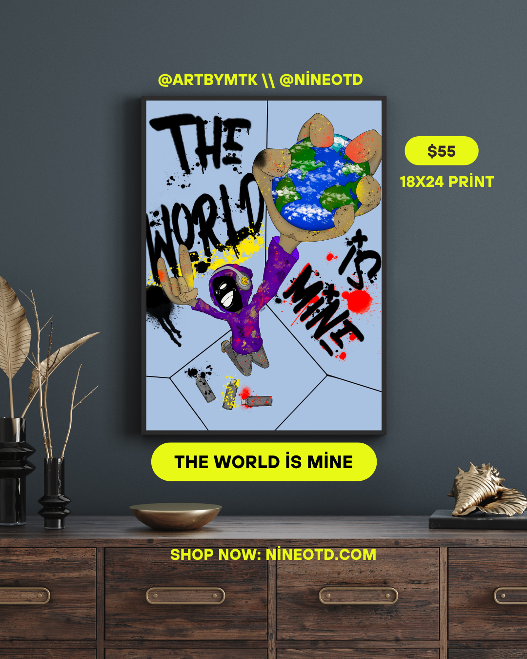 "The World is Mine" Digital Art Poster