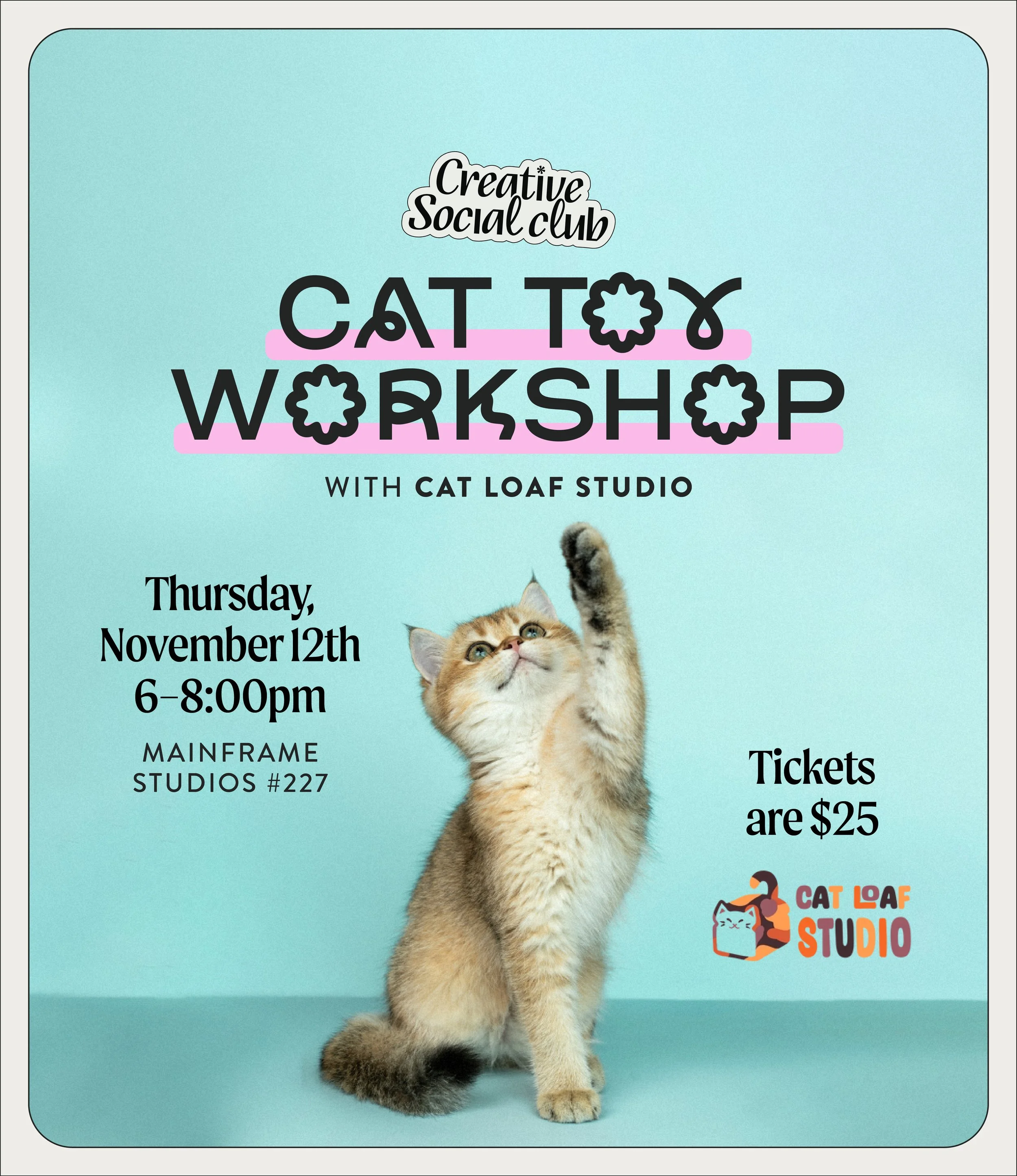 Cat Toy Workshop with Cat Loaf Studio