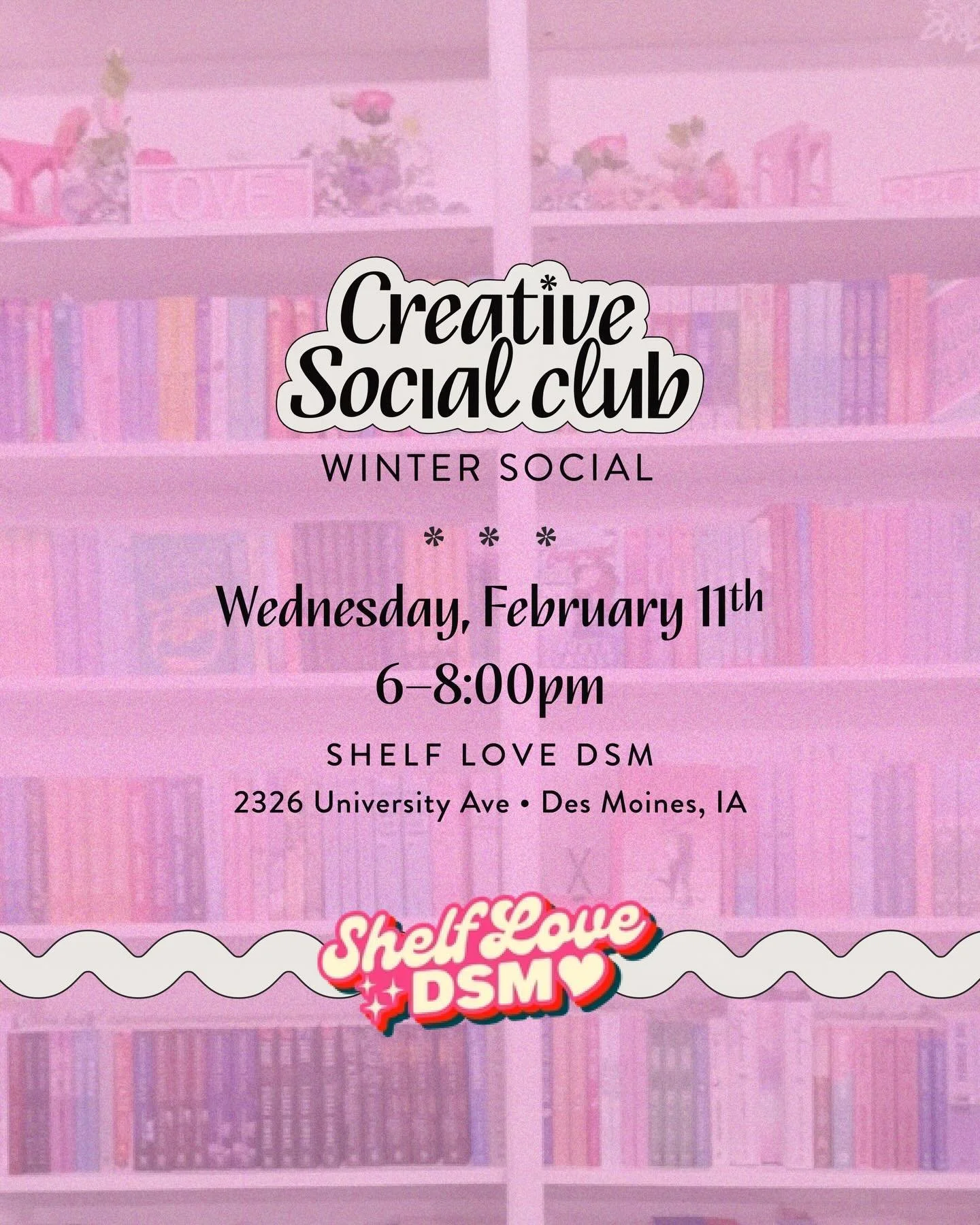 Registration is FULL for our 2026 Winter Social at @shelflovedsm 💖🎟️ This won&rsquo;t be your typical networking event. Come for the connection, yes, but also come for:

🌈 Creativity, collaboration, connection
📖 DIY bookmark craft
💕 Valentine&rs