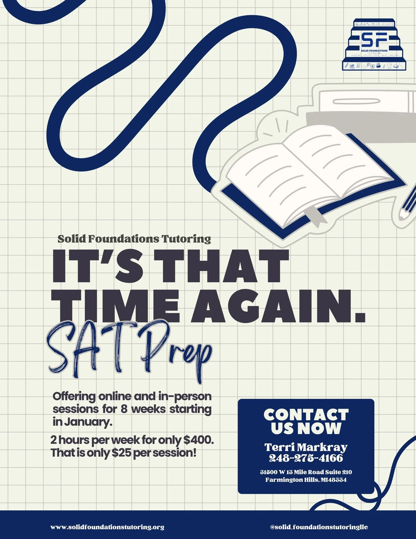 SAT season is coming! Starting January 2026, Solid Foundations Tutoring will be offering SAT Prep designed to help students boost scores, reduce test anxiety, and feel confident on test day. Strong foundations lead to strong results! Contact us now t