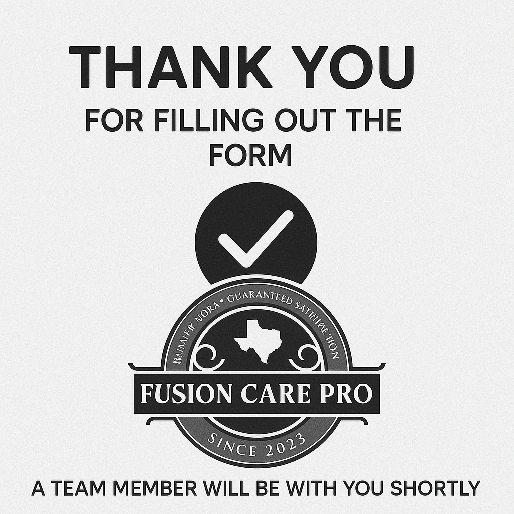Thank you message thanking for filling out a form, with a checkmark symbol, a logo with Texas map, and the words "Fusion Care Pro" and "Since 2023."