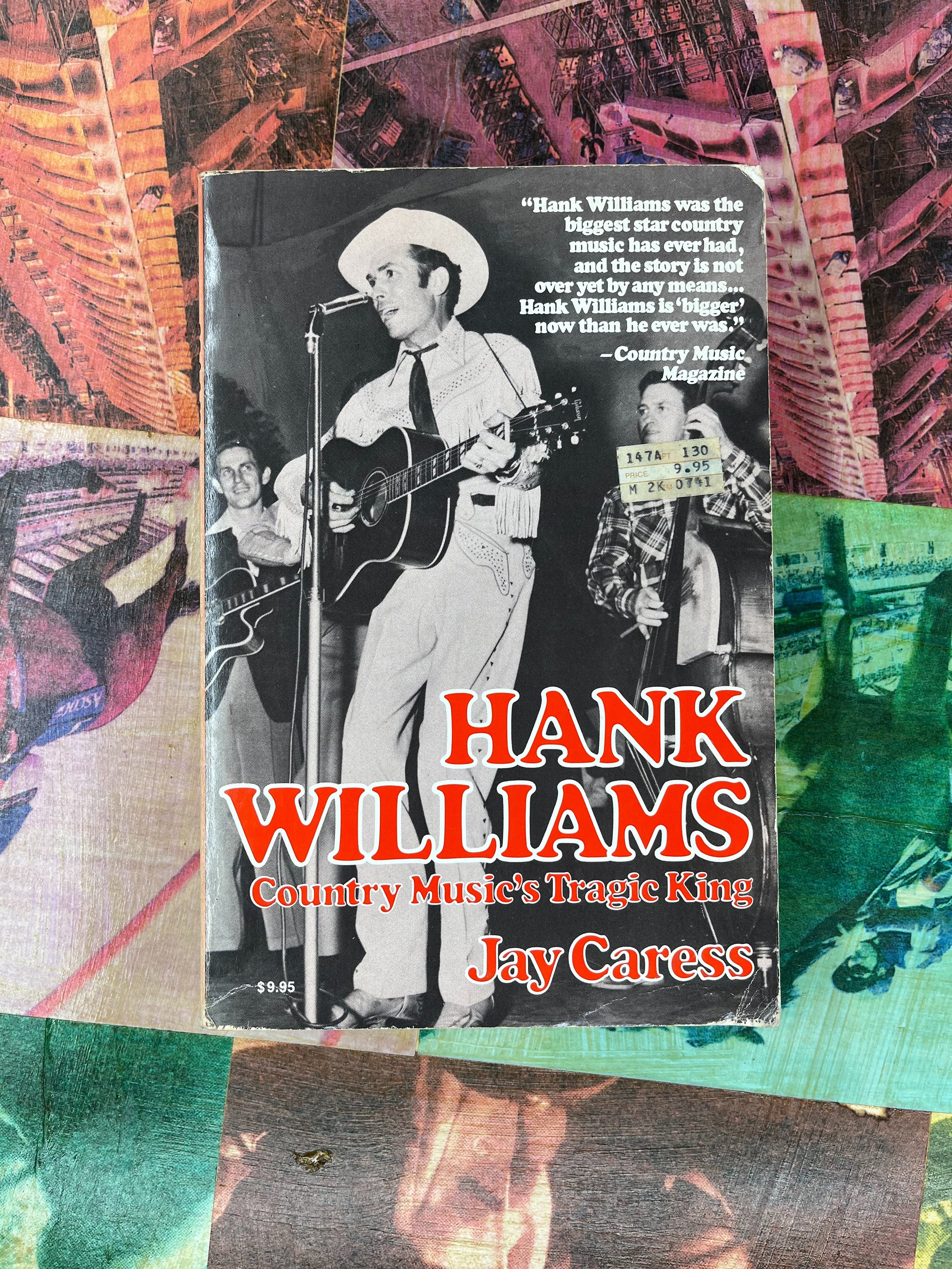 Hank Williams, Country Music&rsquo;s Tragic King - Jay Caress, 1979. Music books in the #rockandrollpubliclibrary