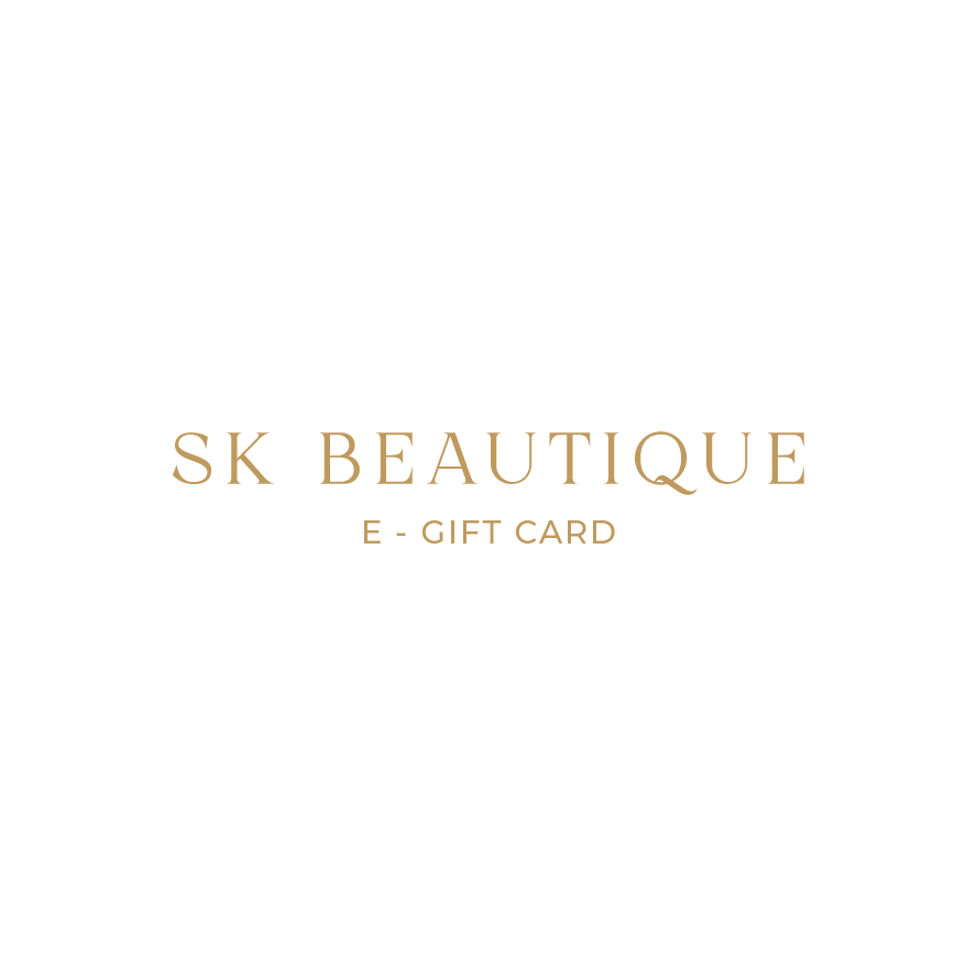 SK BEAUTIQUE GIFT CARD
