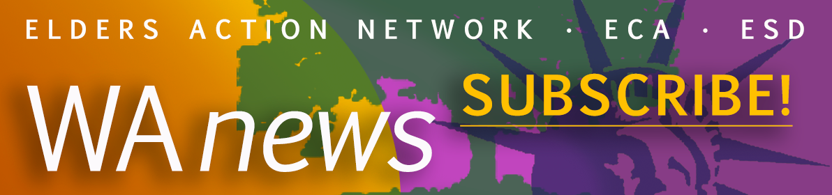 subscribe for WA news at johns@eldersaction.org