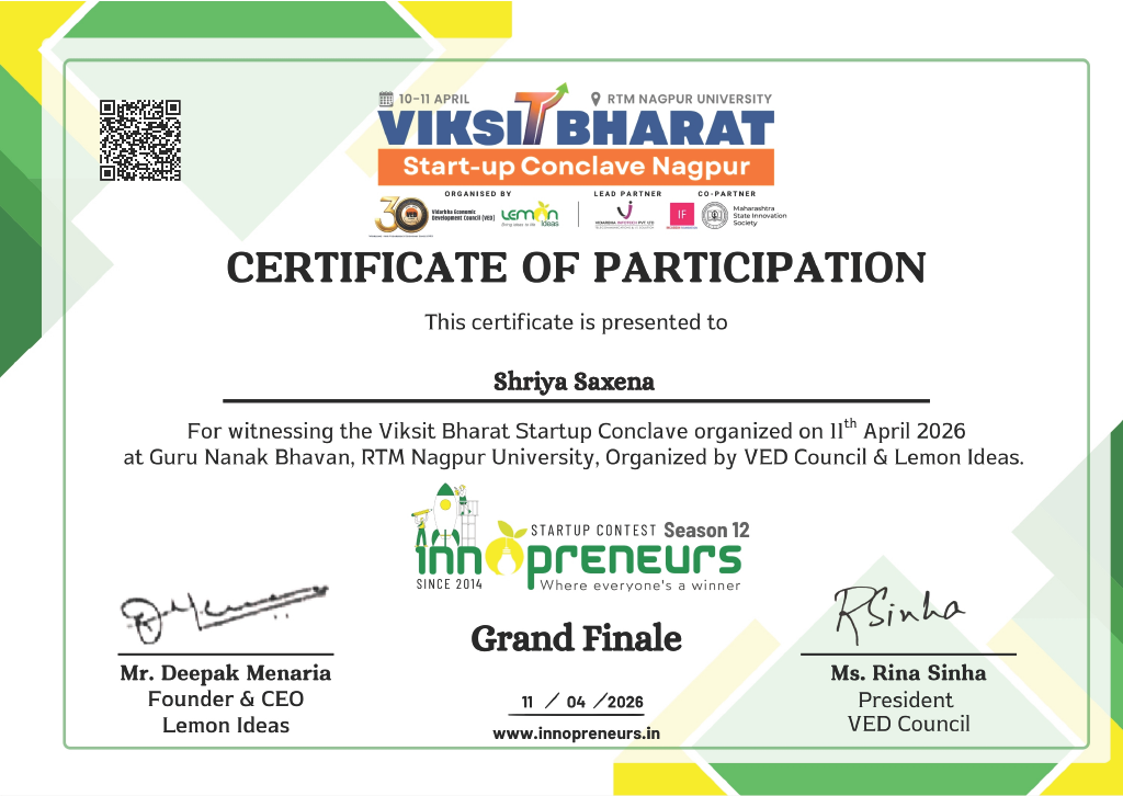 Certificate of participation awarded to Shriya Saxena for the Viksit Bharat Startup Conclave at RTM Nagpur University, organized by VED Council & Lemon Ideas, held on April 11, 2026, at Guru Nanak Bhavan, RTM Nagpur University.