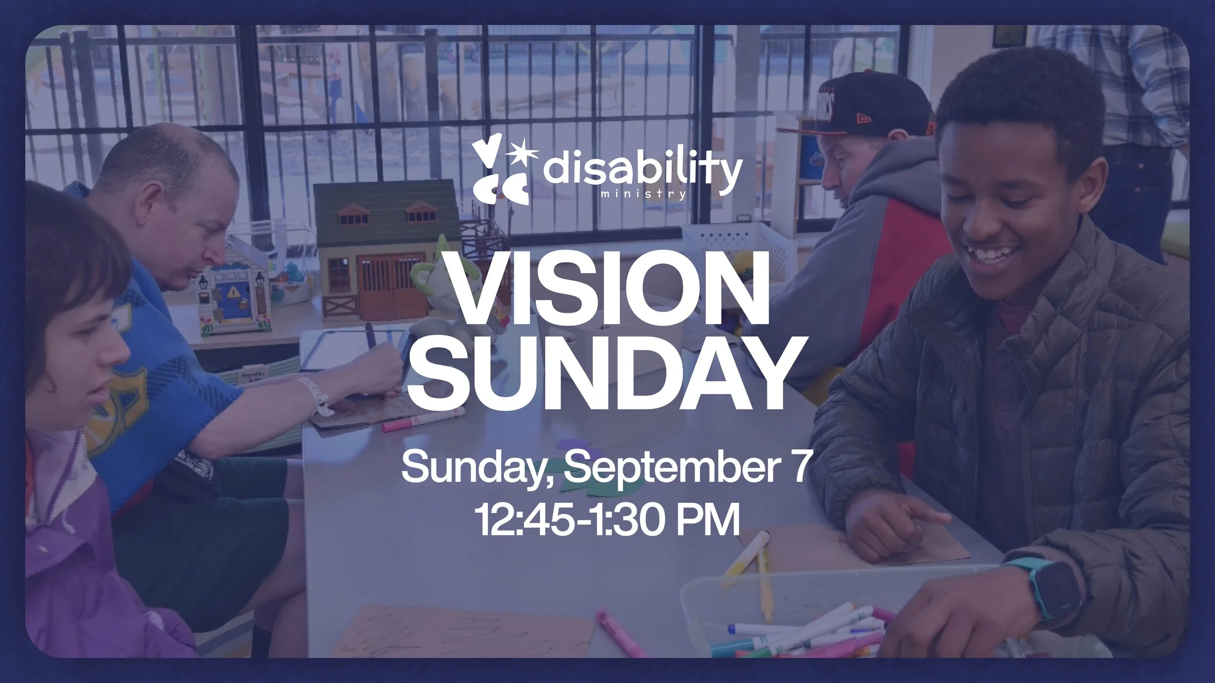 Disability Ministry Vision Sunday