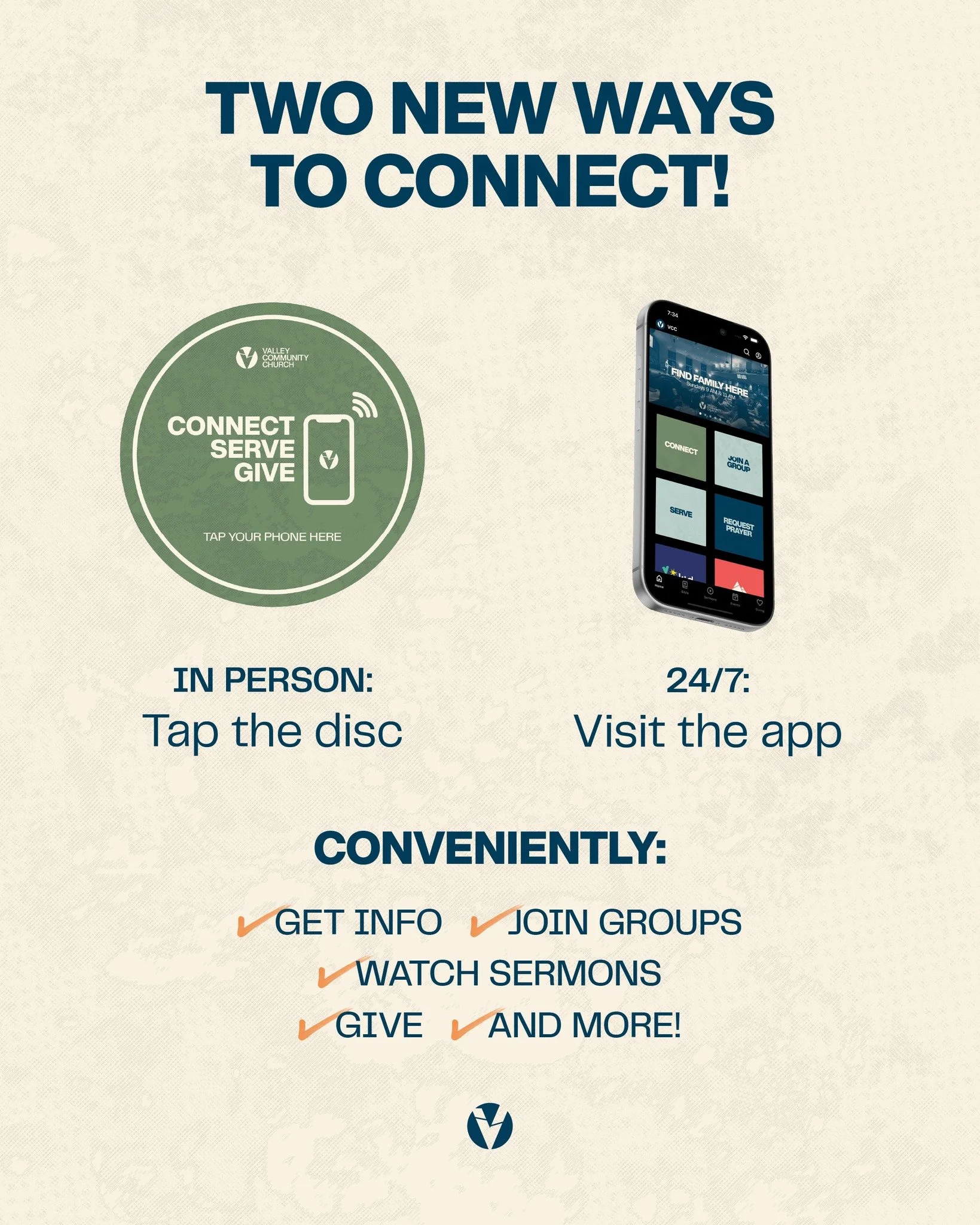 We have two new ways to connect here at VCC! This Sunday, you'll notice new discs on the seatbacks in our Sanctuary. Simply tap your phone against them to visit our website, view upcoming events, give, and so much more. You can even download our upda