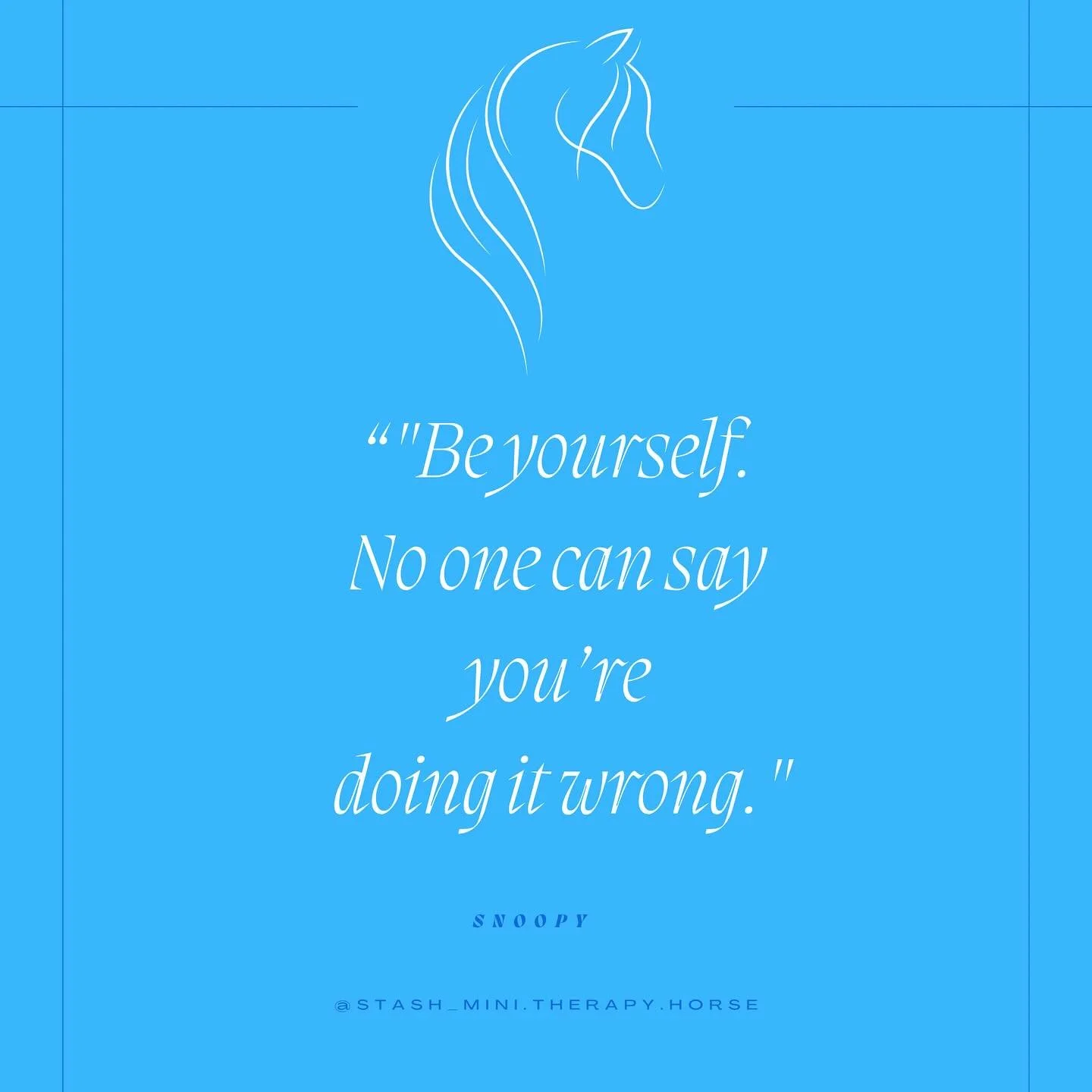 Today I thought of someone I really admire: Snoopy! He once said, “Be yourself. No one can say you’re doing it wrong.” Isn’t that just perfect? Snoopy may be a world-famous beagle, but he’s also very wise. 
I may be sma